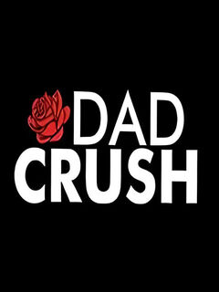 Dad Crush